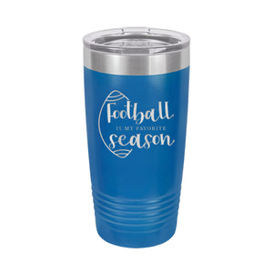 Football Is My Favorite Season Royal Blue 20 oz. Insulated Tumbler
