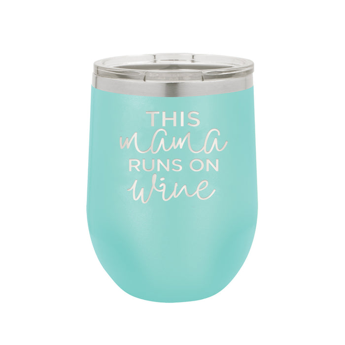 Mama Wine Teal 12 oz. Insulated Tumbler