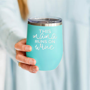 Mama Wine Teal 12 oz. Insulated Tumbler