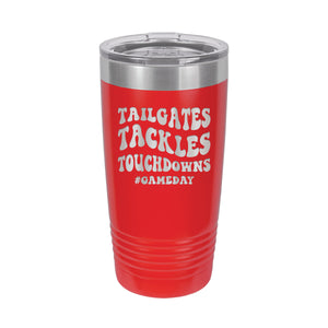 Tailgates, Tackles, Touchdowns Red 20 oz. Insulated Tumbler